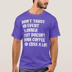 Camiseta Planejador De Eventos Que Bebem Café Um Lote 1