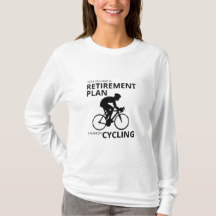 Camiseta Planejo andar de bicicleta quando me aposentar