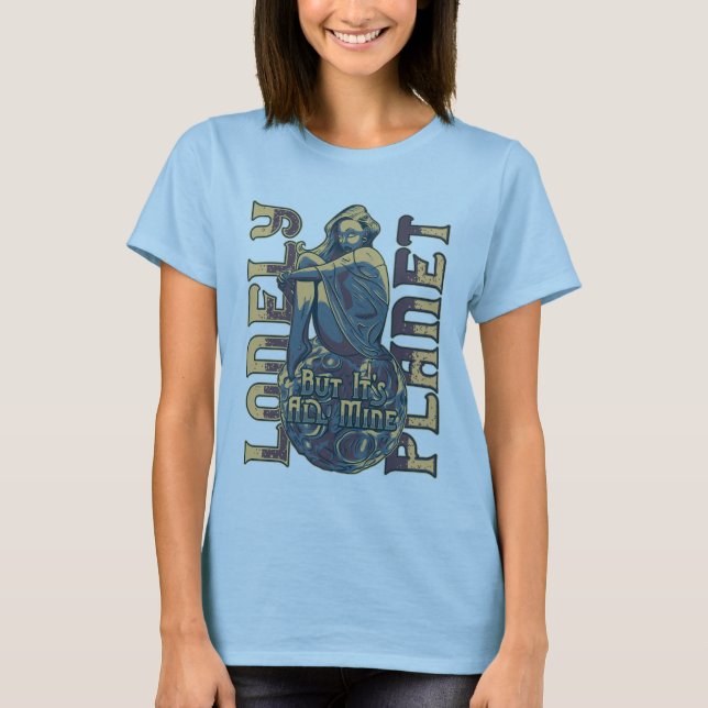 Camiseta planeta solitário, mas é tudo meu (Frente)
