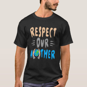 Camiseta Planeta Verde Respeita Nosso Ambiente Mãe Terra
