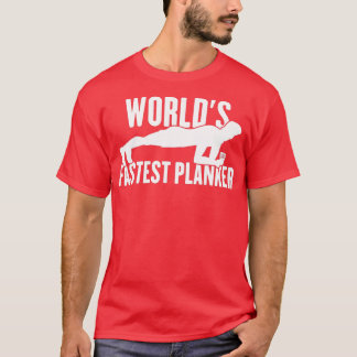 Camiseta Planking Worlds Fastest Planker Gym Burgers