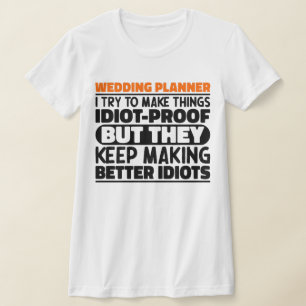 Camiseta Planner De Casamento Eu Tento Fazer Coisas Engraça
