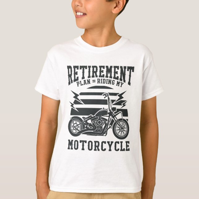 Camiseta Plano de aposentação que monta minha motocicleta (Frente)