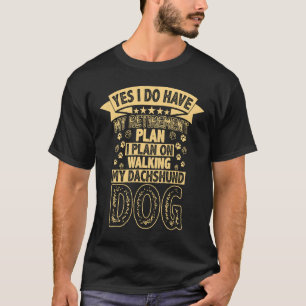 Camiseta Plano de aposentadoria caminhando meu cachorro caj