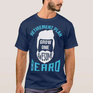 Camiseta Plano de aposentadoria cresce uma barba incrível 3