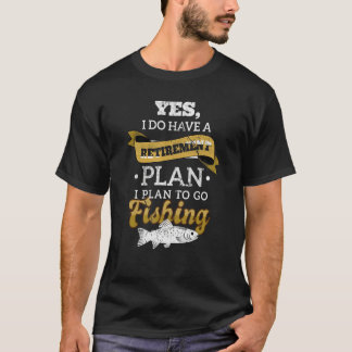 Camiseta Plano de aposentadoria de pesca