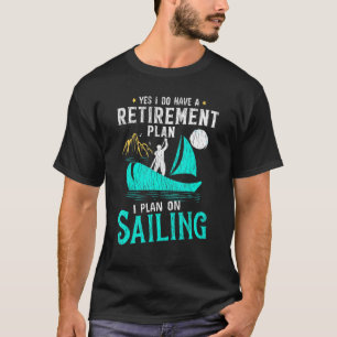 Camiseta Plano de aposentadoria de vintage vaiando veleiro