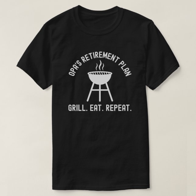 Camiseta Plano de Aposentadoria do Opa Churrasco Coma Repit (Frente do Design)