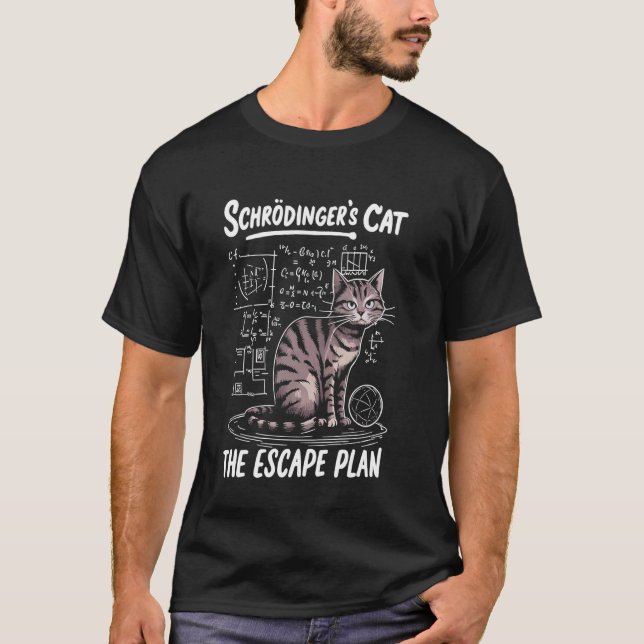 Camiseta Plano de Fuga do Gato de Schrödinger Piada Profess (Frente)