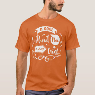 Camiseta Plano de Meta Sabedoria Citações Tipografia Citaçõ