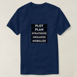 CAMISETA PLANO DE PLOT ESTRATEGIZE A MOBILIZAÇÃO ORGANIZA