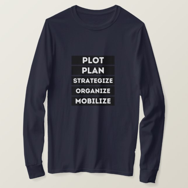 CAMISETA PLANO DE PLOT ESTRATEGIZE A MOBILIZAÇÃO ORGANIZADA (Frente do Design)