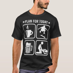 Camiseta Plano para hoje Café Skateboard Beer Engraçado Men