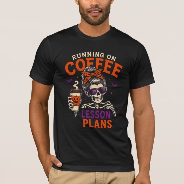 Camiseta Planos de Aula Funcionando com Café Professor Dia  (Frente)