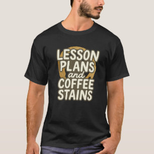 Camiseta Planos de lição e chaminés de café - Professora En