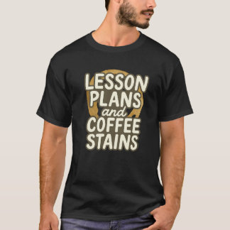 Camiseta Planos de lição e chaminés de café - Professora En