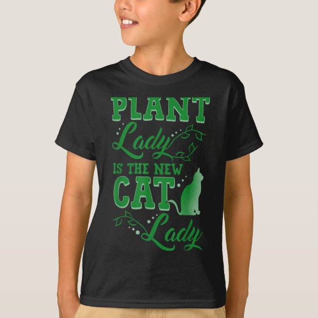 Camiseta Plant Lady Is The New Cat Lady Funny Gardening Quo (Frente)