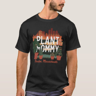 Camiseta Plant Mamãe City de Boston, Massachusetts, EUA