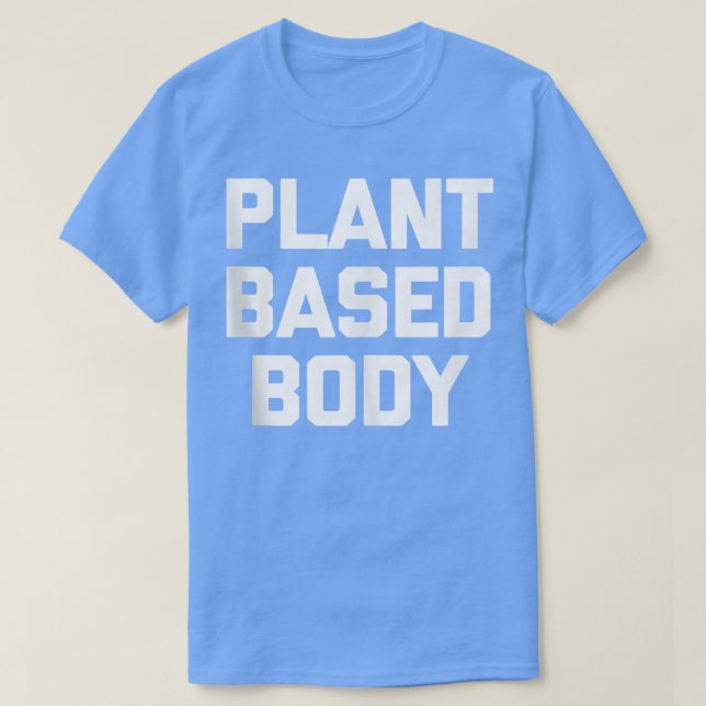 Camiseta Planta Baseada em Corpo Engraçado de ginástica eng (Frente do Design)