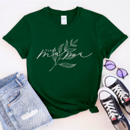 Camiseta Planta Mama T-Shirt Bonita