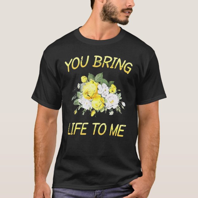 Camiseta Planta - Você Traz Vida Para Mim - Botânicos - Flo (Frente)