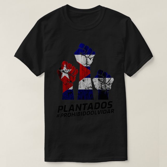 Camiseta PLANTADOS Prohibido Olvidar Cuba YO SOY SAN ISID (Frente do Design)
