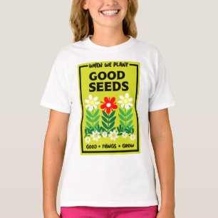 Camiseta Plantando Boas Sementes
