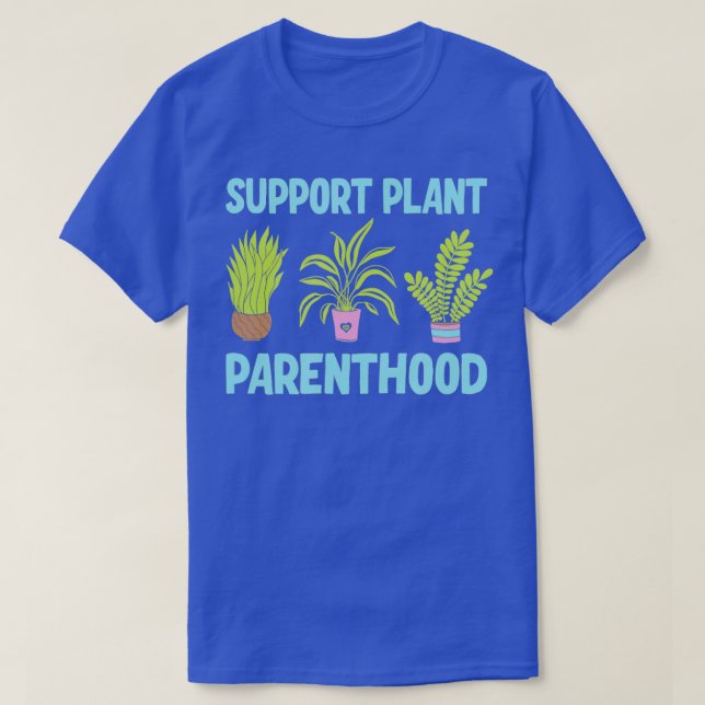 Camiseta Plantas de apoio para jardinagem de paternidade (Frente do Design)