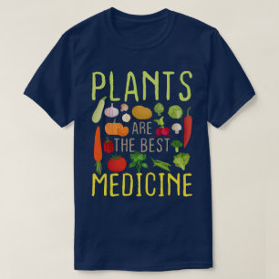 Camiseta Plantas São O Melhor Medicamento Legal Da Vegetari