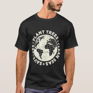 Camiseta Plante árvores limpe mares salve abelhas dia da te