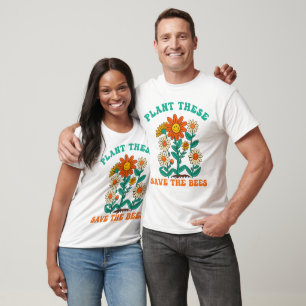 Camiseta Plante Essas Abelhas Para Salvar - Gráfico Floral