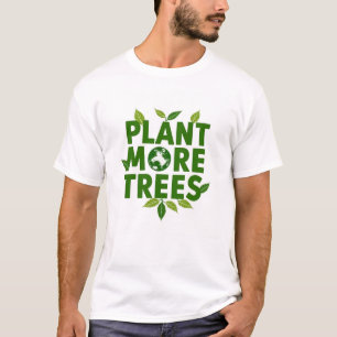 Camiseta Plante Mais Árvores para a Terra