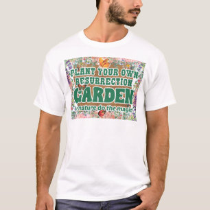 Camiseta Plante seu próprio jardim de ressurreição sangrand