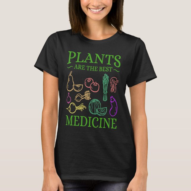 Camiseta Plants Are The Best Medicine Go Vegan Powered by P (Frente)