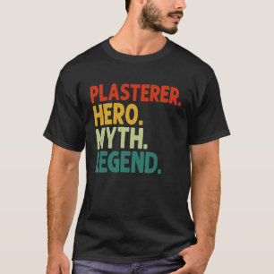 Camiseta Plasterer Hero Myth Legend Vintage Plasterer