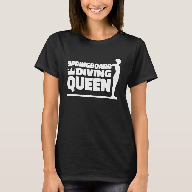 Camiseta Platform Diver Queen Springboard Diving (Frente)