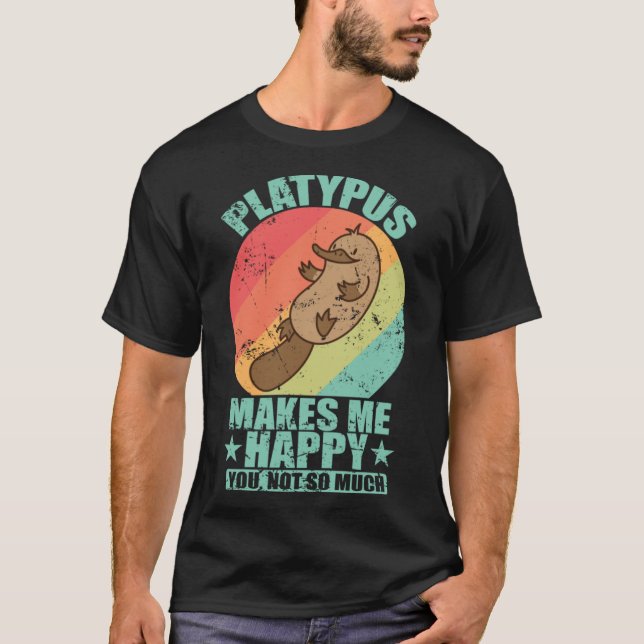 Camiseta Platypus me faz feliz que você não (Frente)