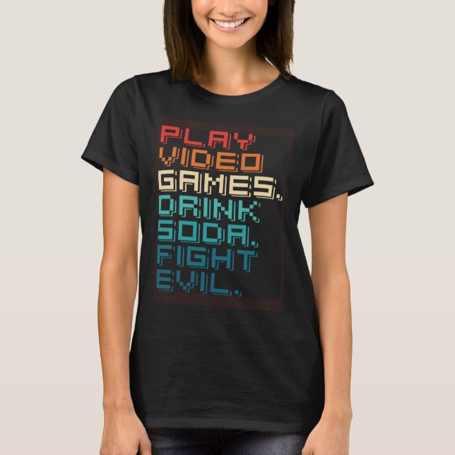Camiseta Play Games Drink Soda Fight Evil   Retro Gamers (Frente)