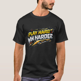 Camiseta Play Hard Win Harder Competitive Gamer