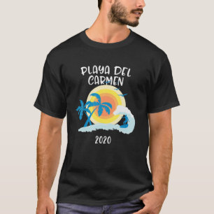 Camiseta Playa Dell Carmen 2020 Vacation Surf Beach Family 