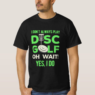 Camiseta Player de Golfe de Disco Eu Nem Sempre Toco Golf