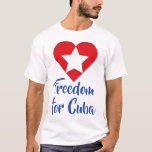 Camiseta Playera Freedom for Cuba<br><div class="desc">Freedom for Cuba</div>