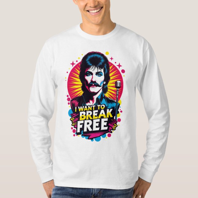 Camiseta Playera I Want to Break Free (Frente)