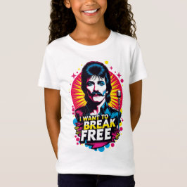Camiseta Playera I Want to Break Free