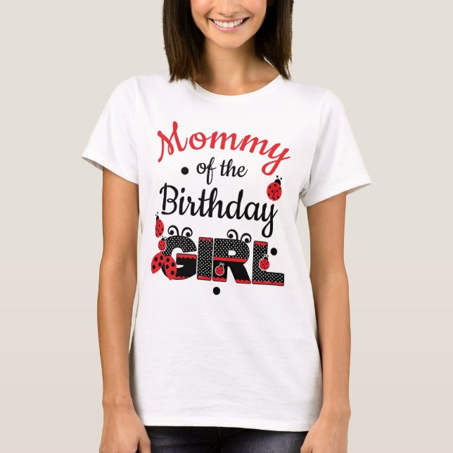 Camiseta Playera Mommy of the birthday ladybug custom desig (Frente)