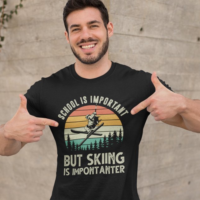 Camiseta Playera School is Important But Skiing is importan (Criador carregado)