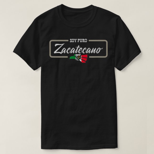 Camiseta Playera Soy Puro Zacatecano de Zacatecas Meico (Frente do Design)