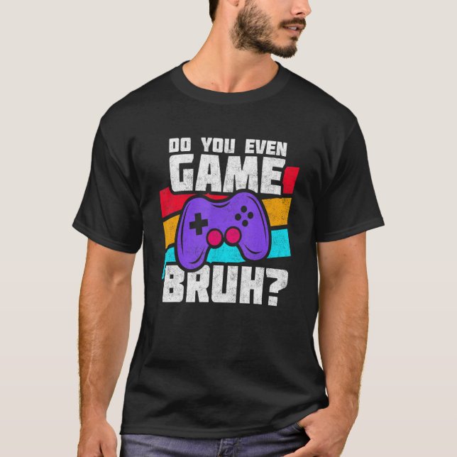 Camiseta Playing Video Games - Video Gamer Meme - Funny Vid (Frente)