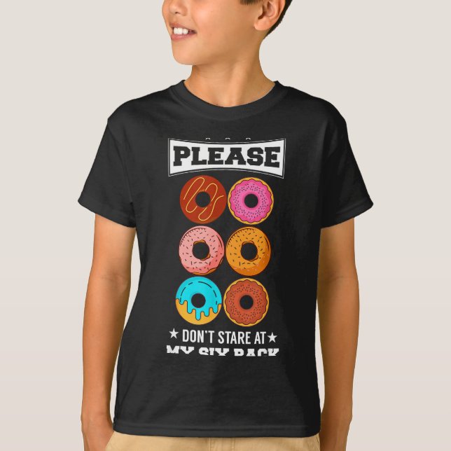 Camiseta Please Don't Stare At My Six Pack Donut  (Frente)