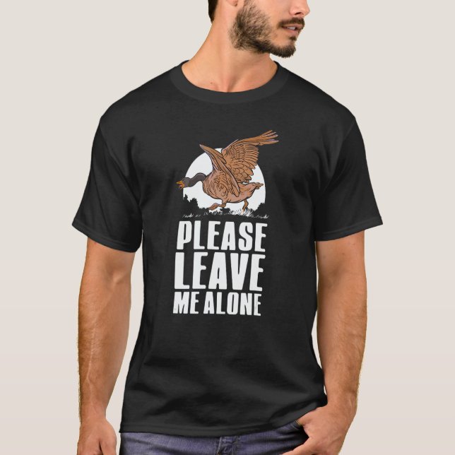 Camiseta Please Leave Me Alone  Canadian Goose Birdwatcher (Frente)